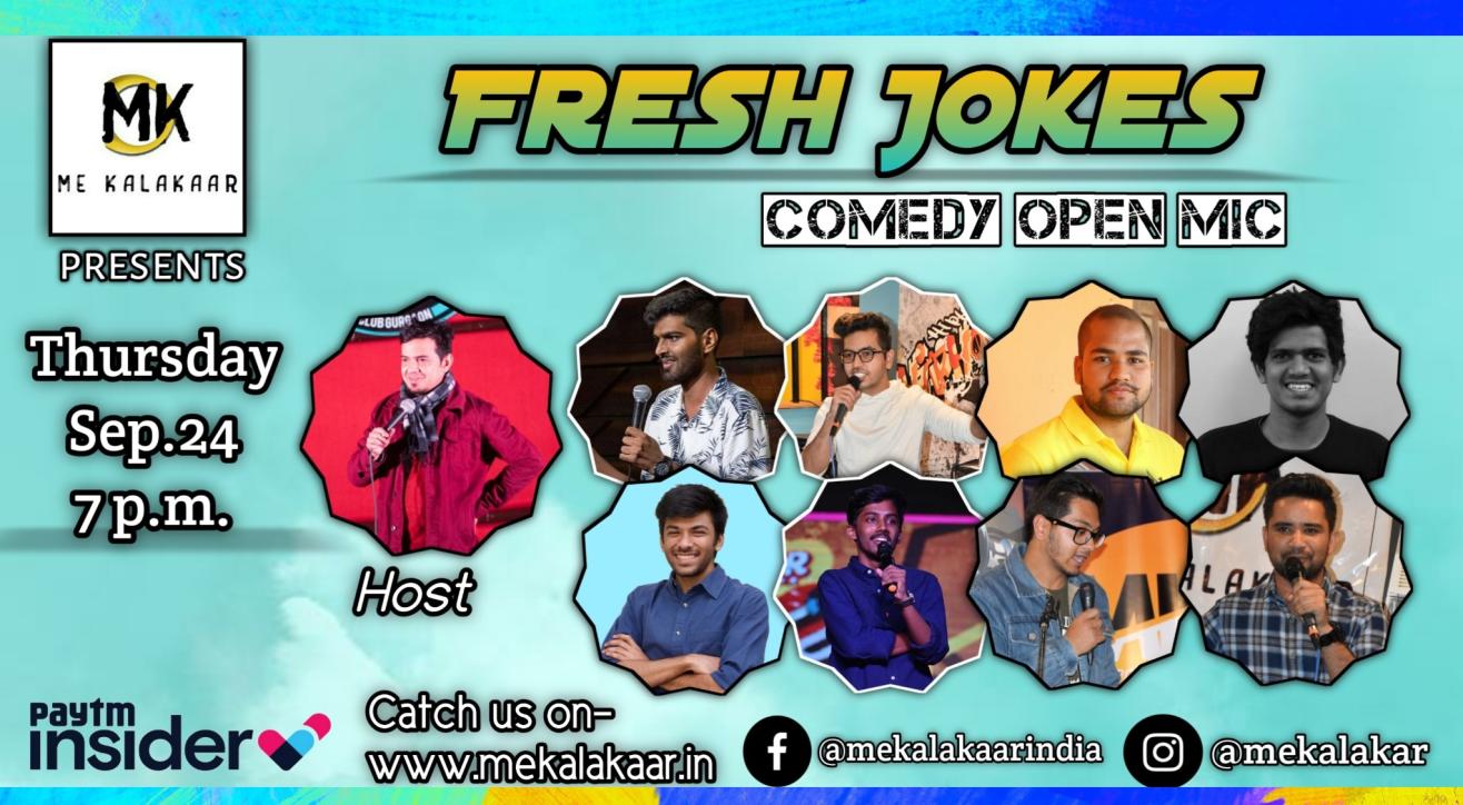 Me Kalakaar Fresh Jokes Stand Up Comedy Open Mic Thursday