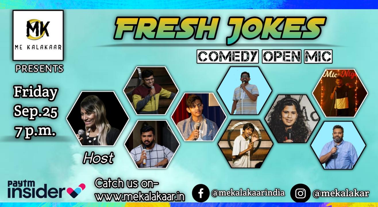 Me Kalakaar Fresh Jokes Stand Up Comedy Open Mic Friday