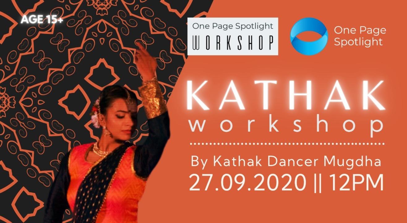 Basics Of Kathak Dance - One Page Spotlight Workshop