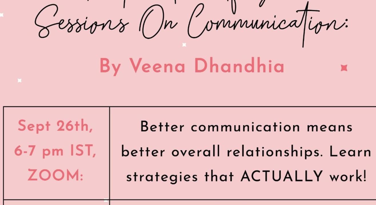 Workshop on: BETTER COMMUNICATION for BETTER RELATIONSHIPS