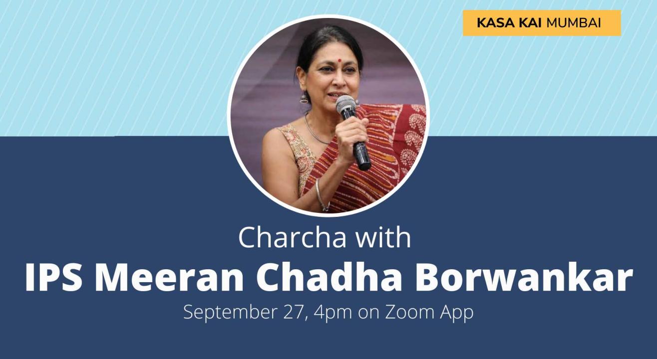 Charcha With IPS Meeran Chadha Borwankar