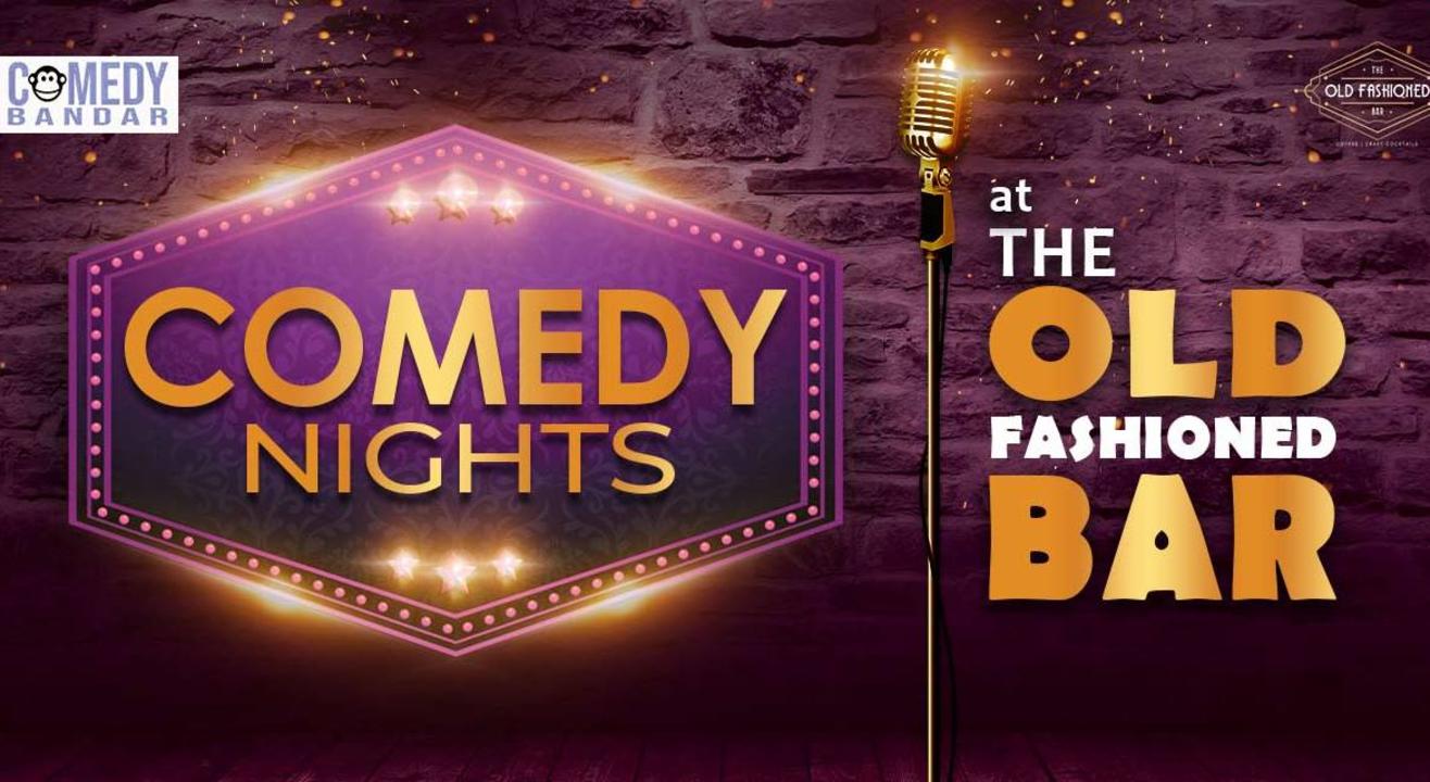 Comedy Nights at The Old Fashioned Bar