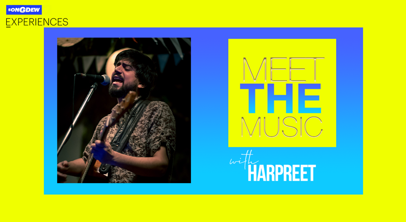 Meet The Music with Harpreet