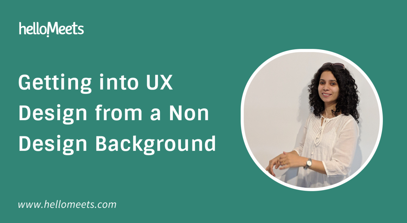 Getting into UX Design from Non Design Background