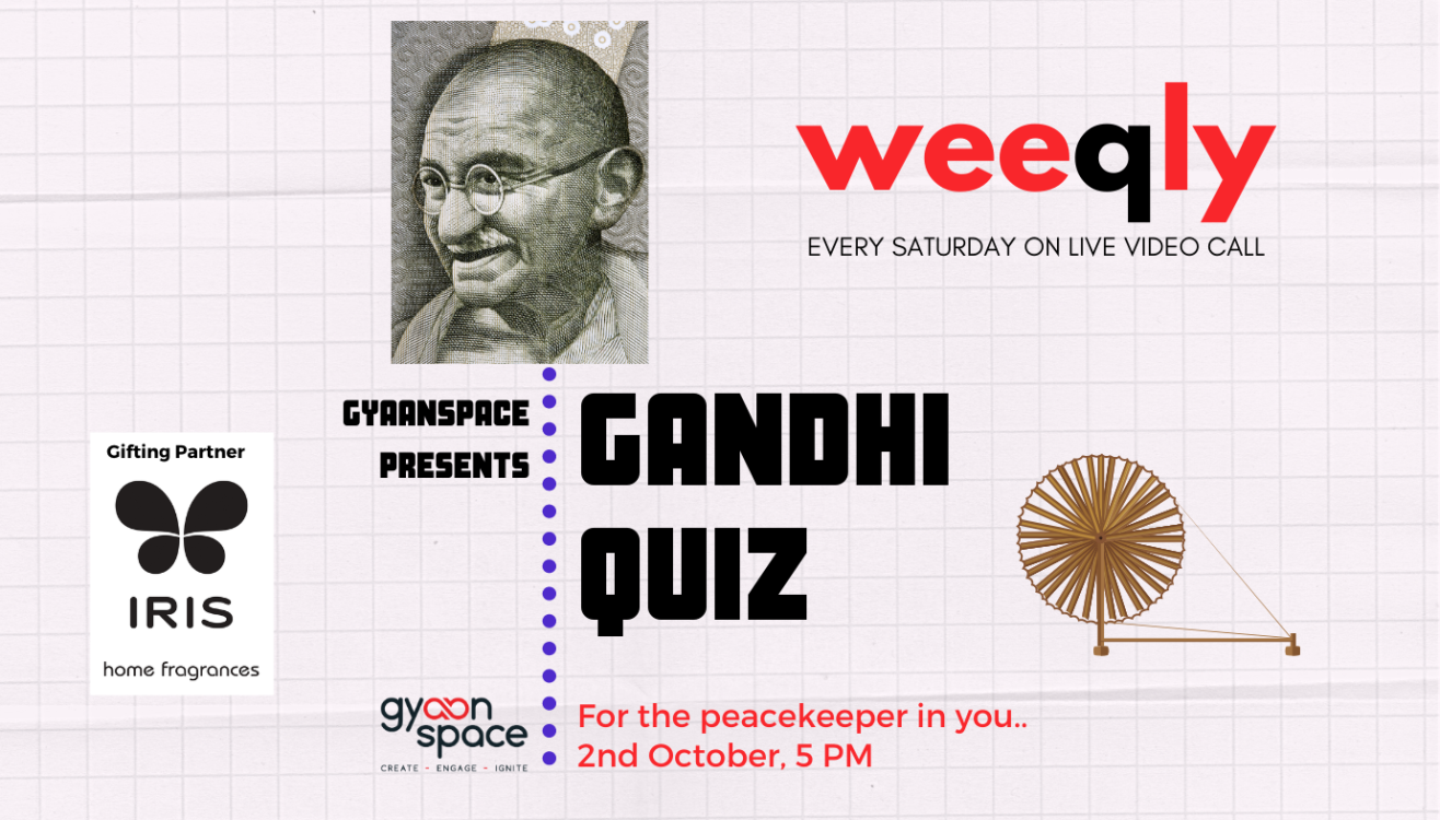 Weeqly- The Gandhi Quiz