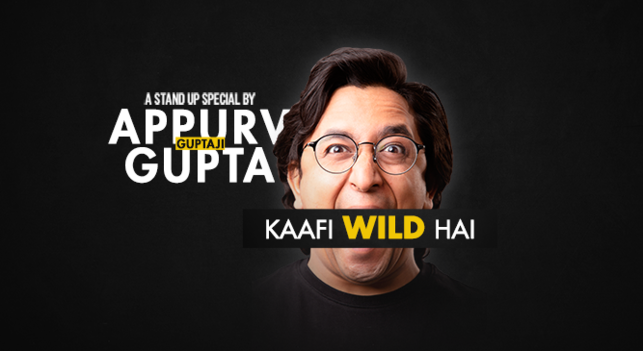 Kaafi Wild Hai - Standup comedy by Appurv Gupta 