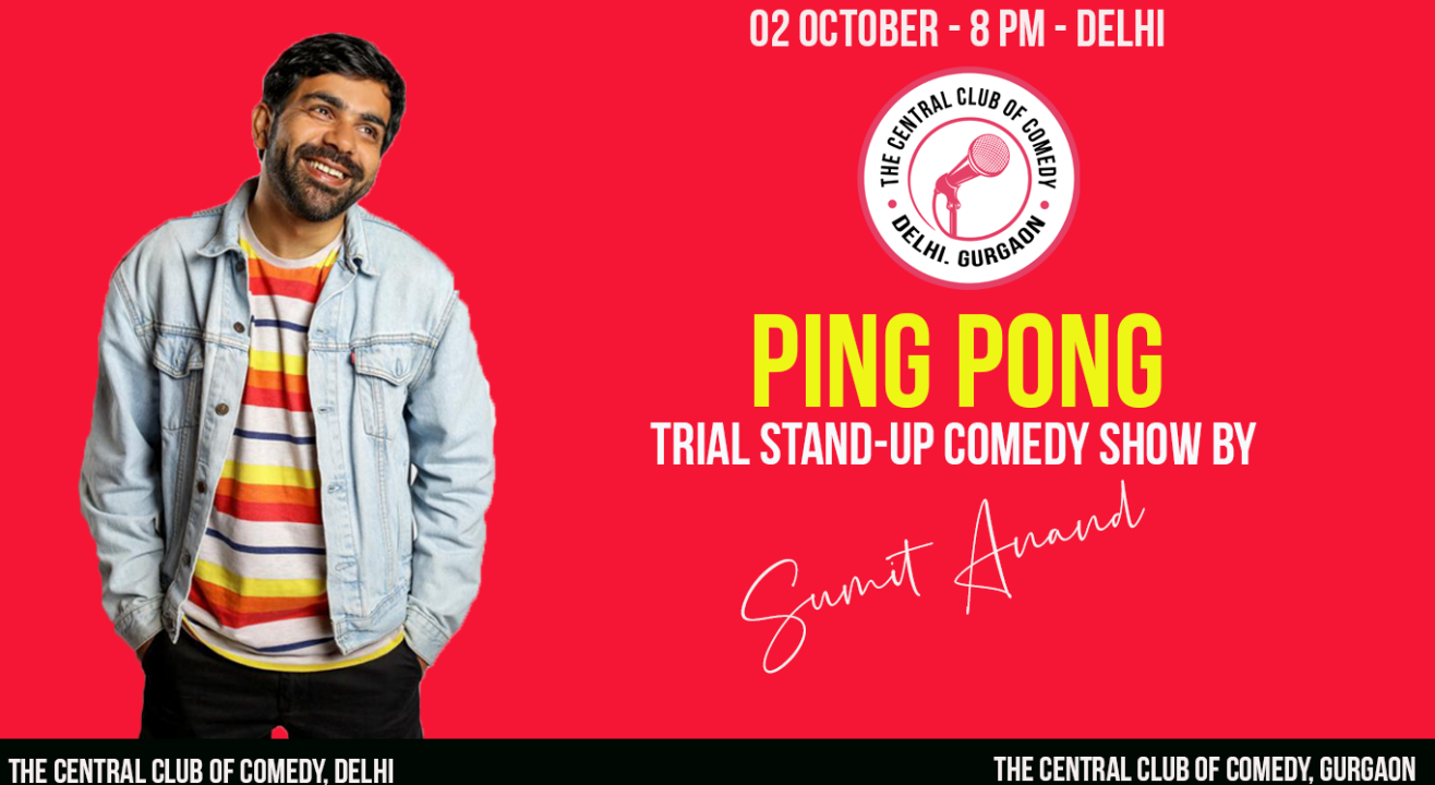 Ping Pong - Trial standup comedy show by Sumit Anand