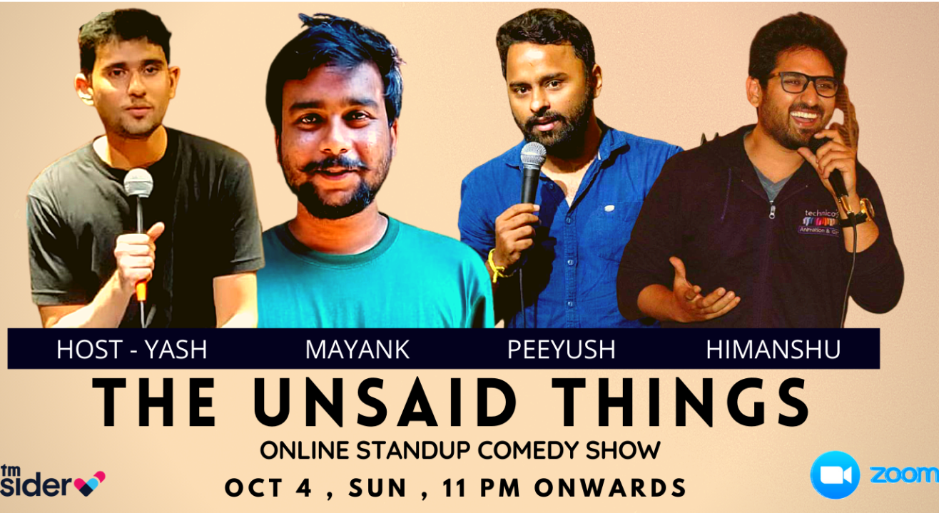 The Unsaid Things - A Stand Up Comedy Show