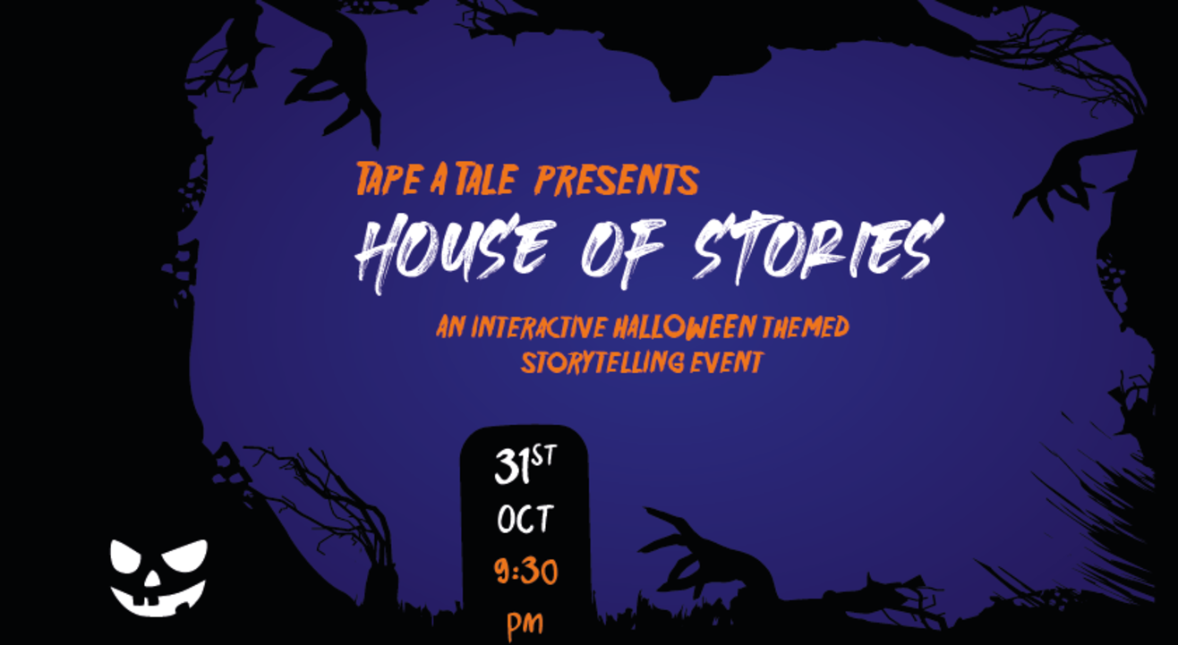 House of Stories - Halloween Edition | powered by Tape A Tale