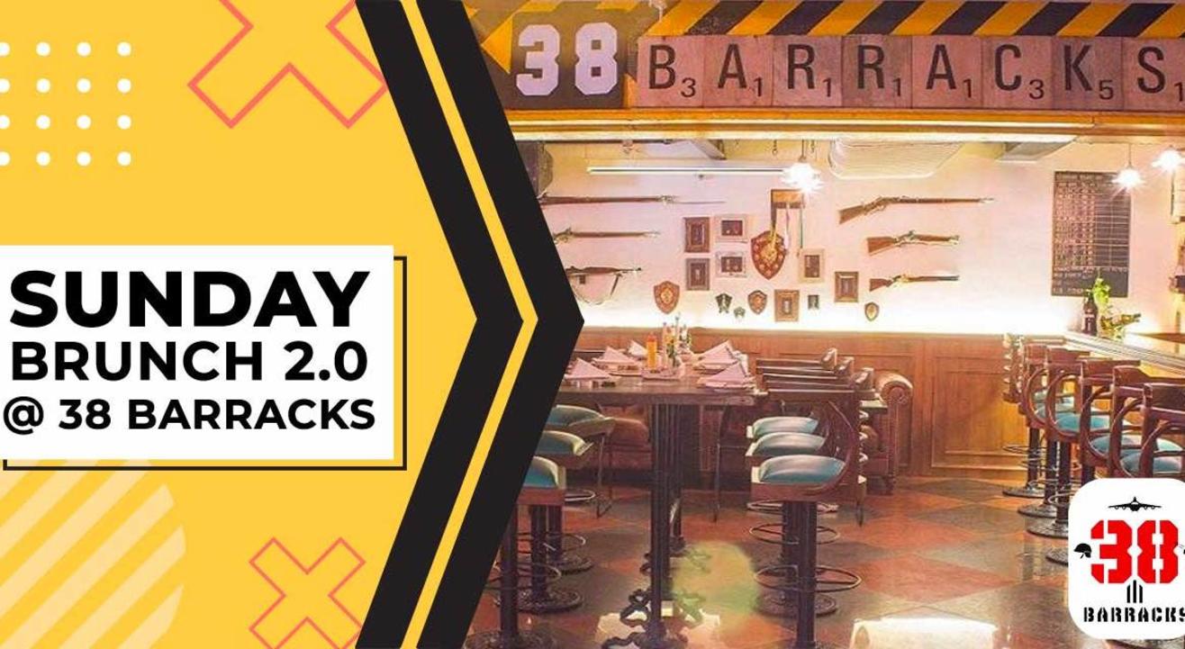 Sunday Brunch 2.0 @ 38 Barracks, CP