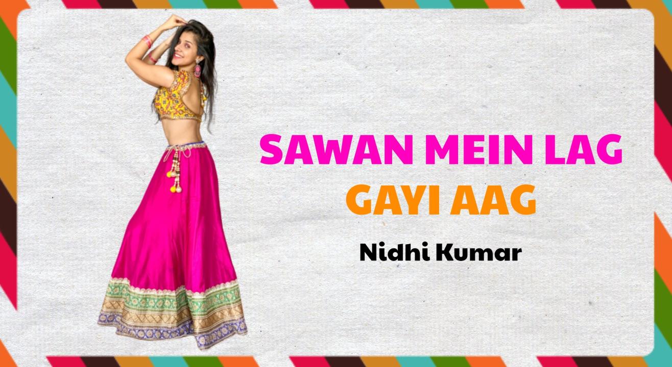 Sawan Mein Lag Gayi Aag Masterclass - Nidhi Kumar