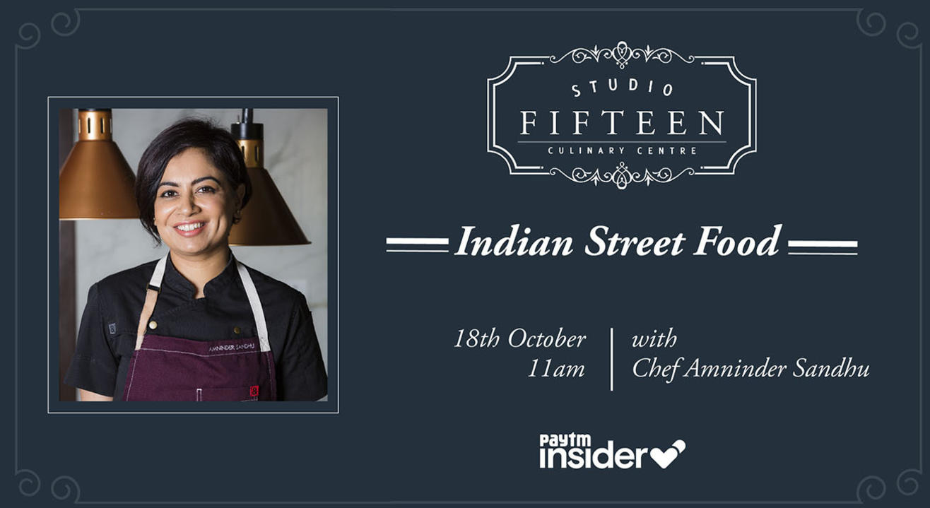 Studio Fifteen | Indian Street Food with Chef Amninder Sandhu