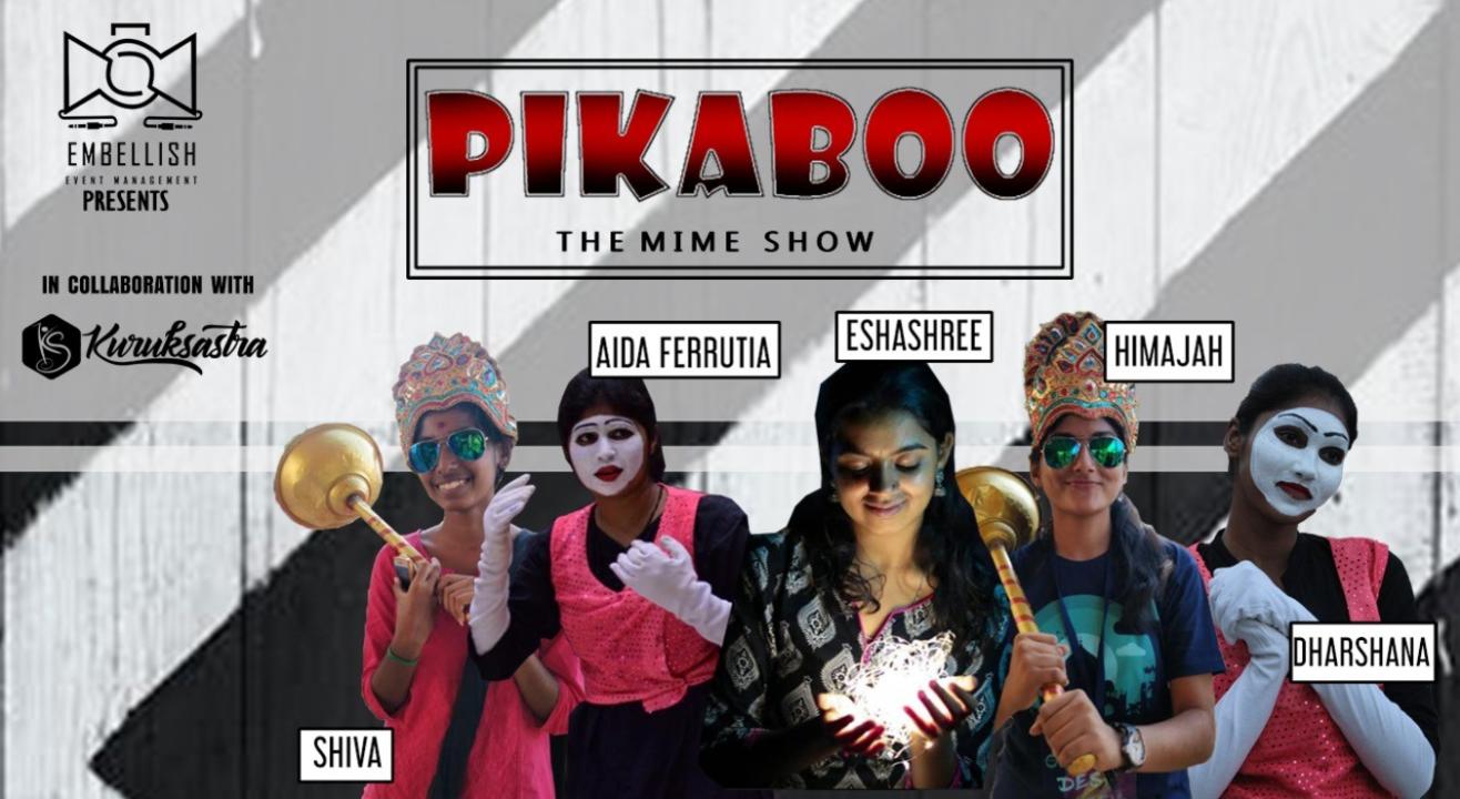 PIKABOO | The Mime Show | Embellish events | Kuruksastra