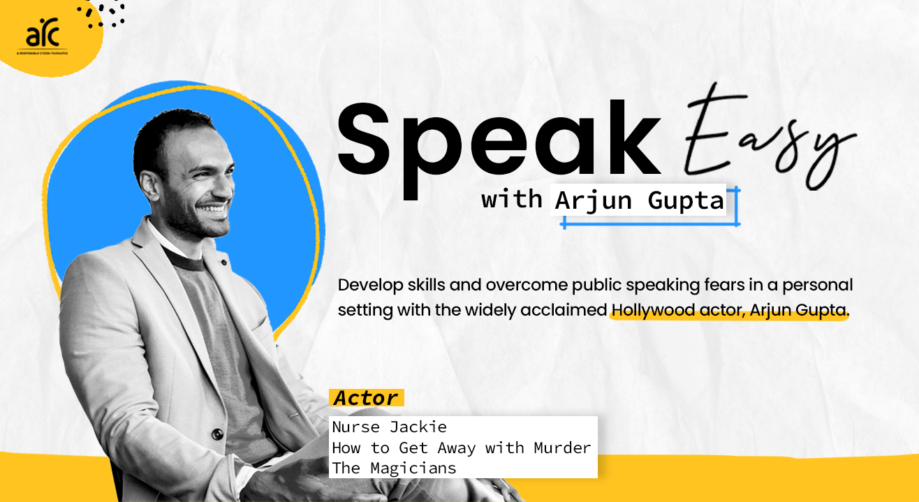 Speak Easy: Learn authentic and effective communication with Arjun Gupta