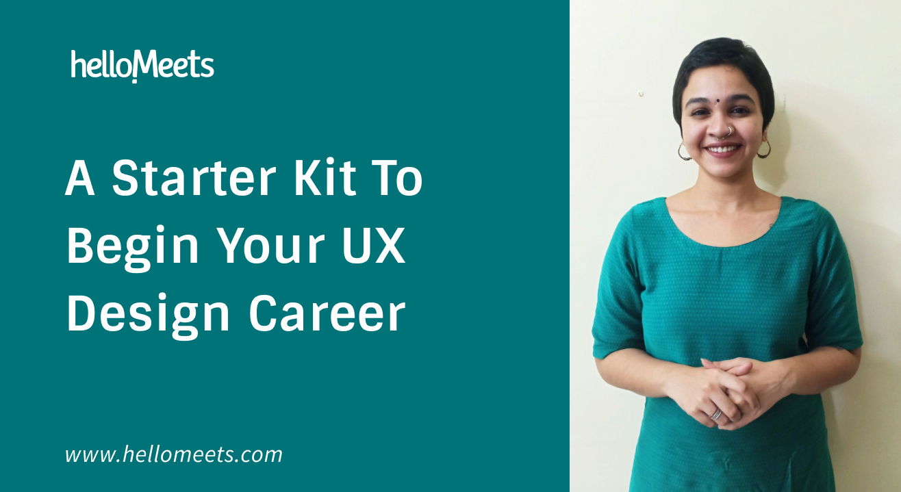 A Starter Kit To Begin Your UX Design Career