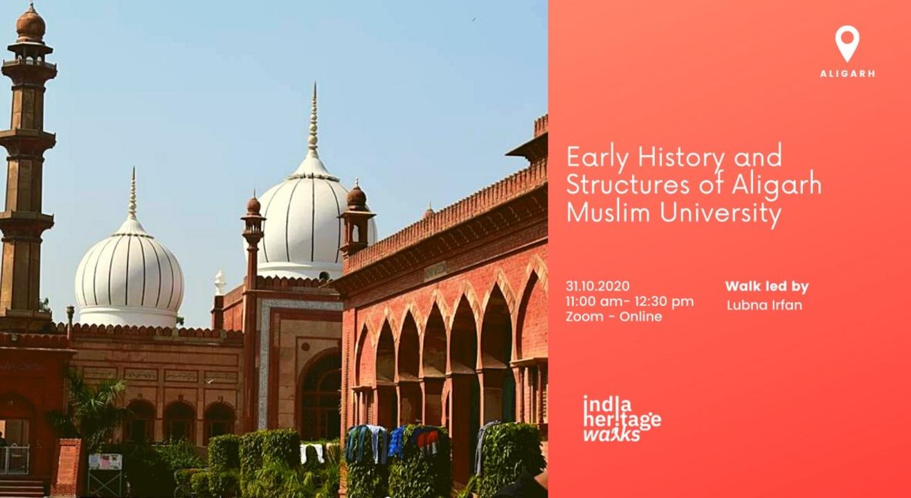 Early History and Structures of Aligarh Muslim University