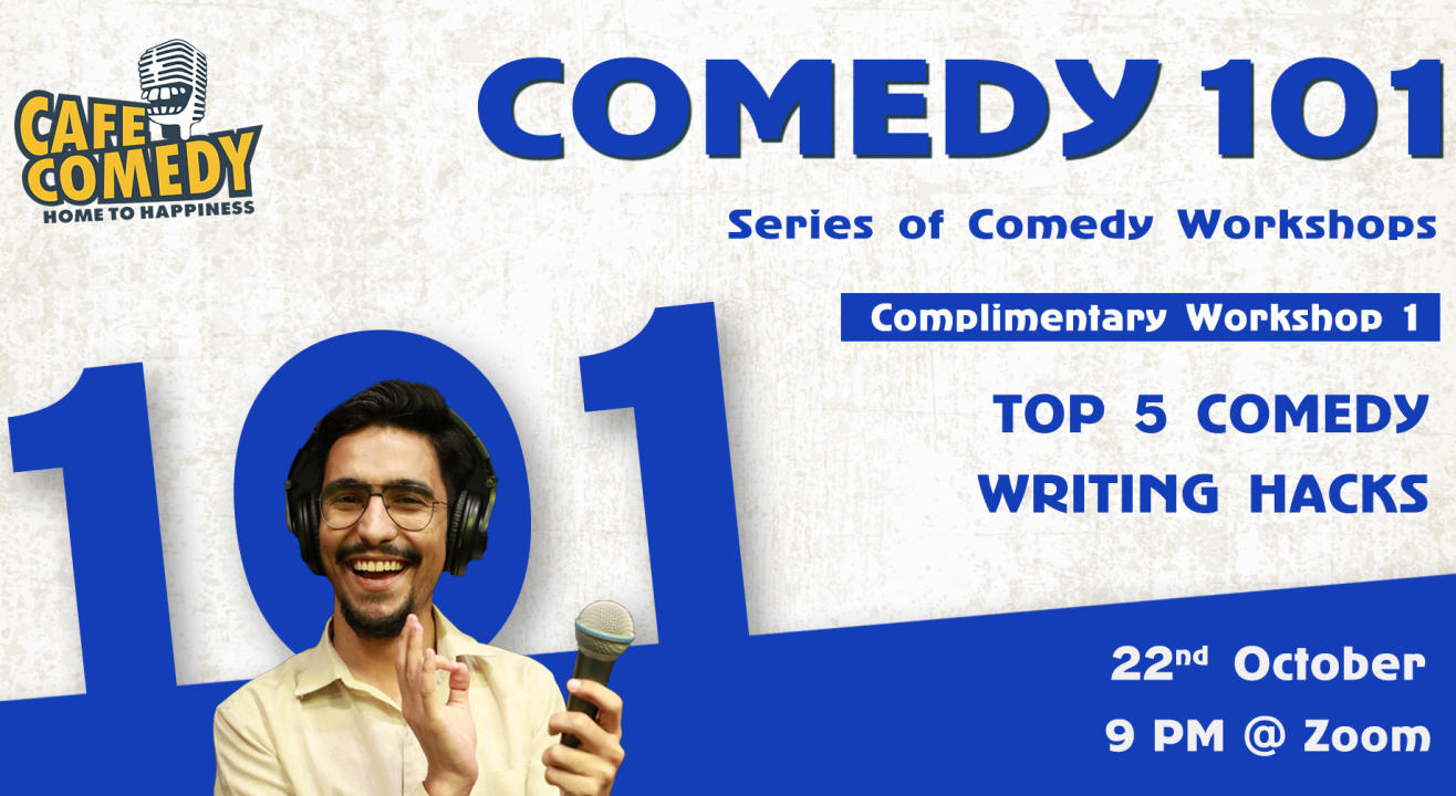 Top 5 Comedy Writing Hacks: Workshop