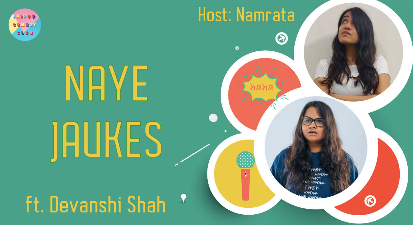 Naye Jaukes ft. Devanshi Shah