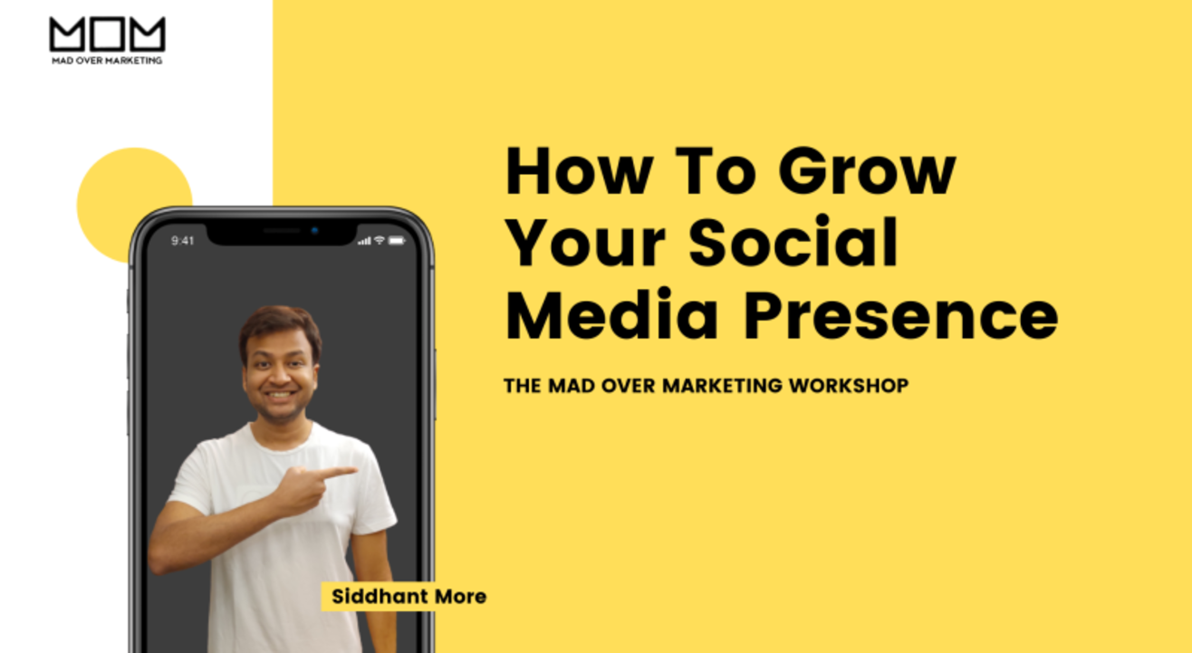 How To Grow Your Social Media Presence - Mad Over Marketing