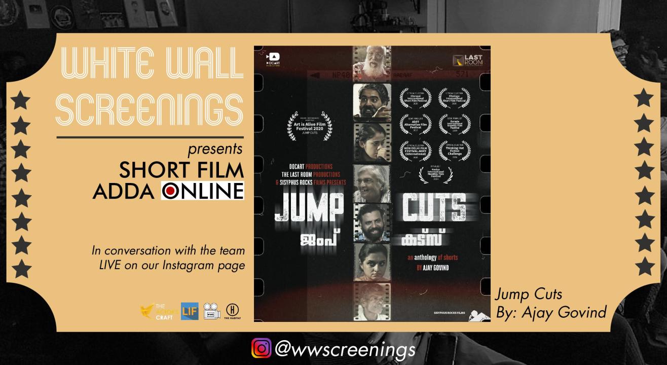 White Wall Screenings presents ONLINE Short Film Adda