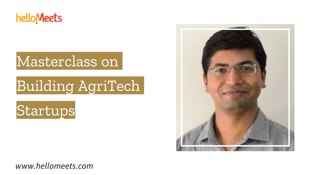 Masterclass on Building AgriTech Startups