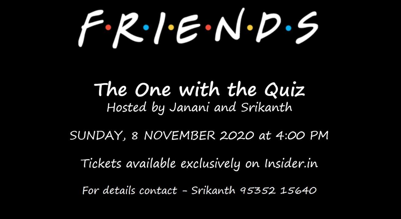 FRIENDS: The One with the Quiz - Part I