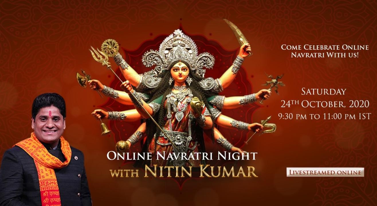 Online Navratri Night With Nitin Kumar