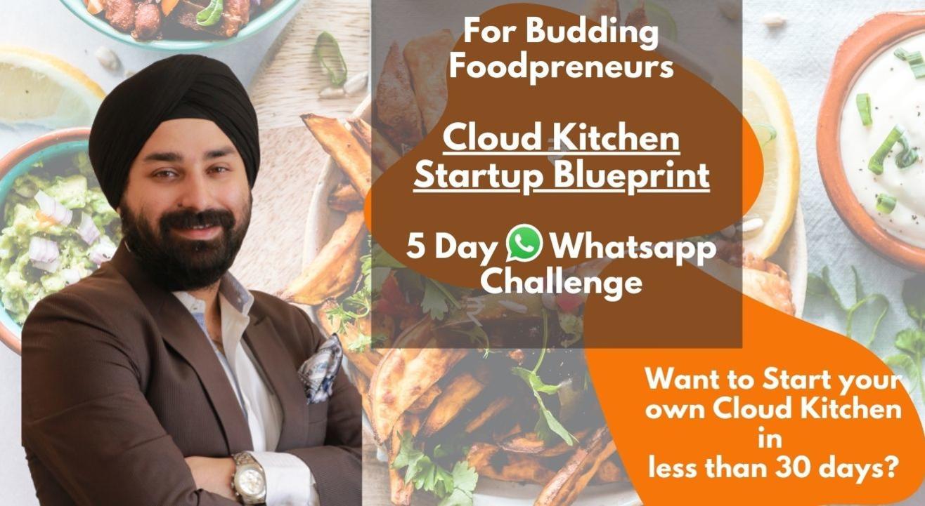 5-Day Cloud Kitchen Challenge | Manvir Singh Anand | Online Food Startup Blueprint