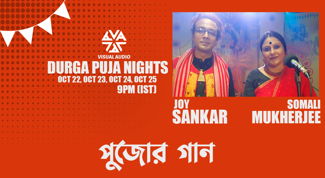 Durga Puja Nights with Joy Sankar and Somali Mukherjee