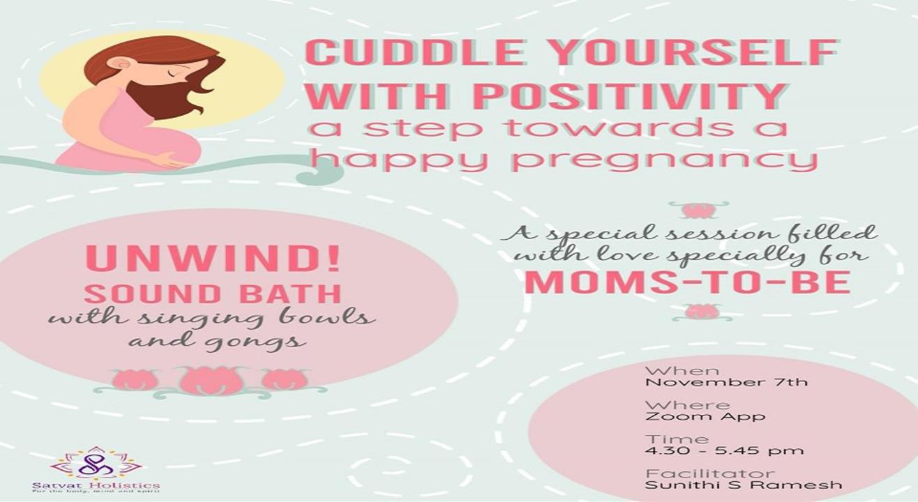  Unwind! Sound Bath - Cuddle yourself with positivity!