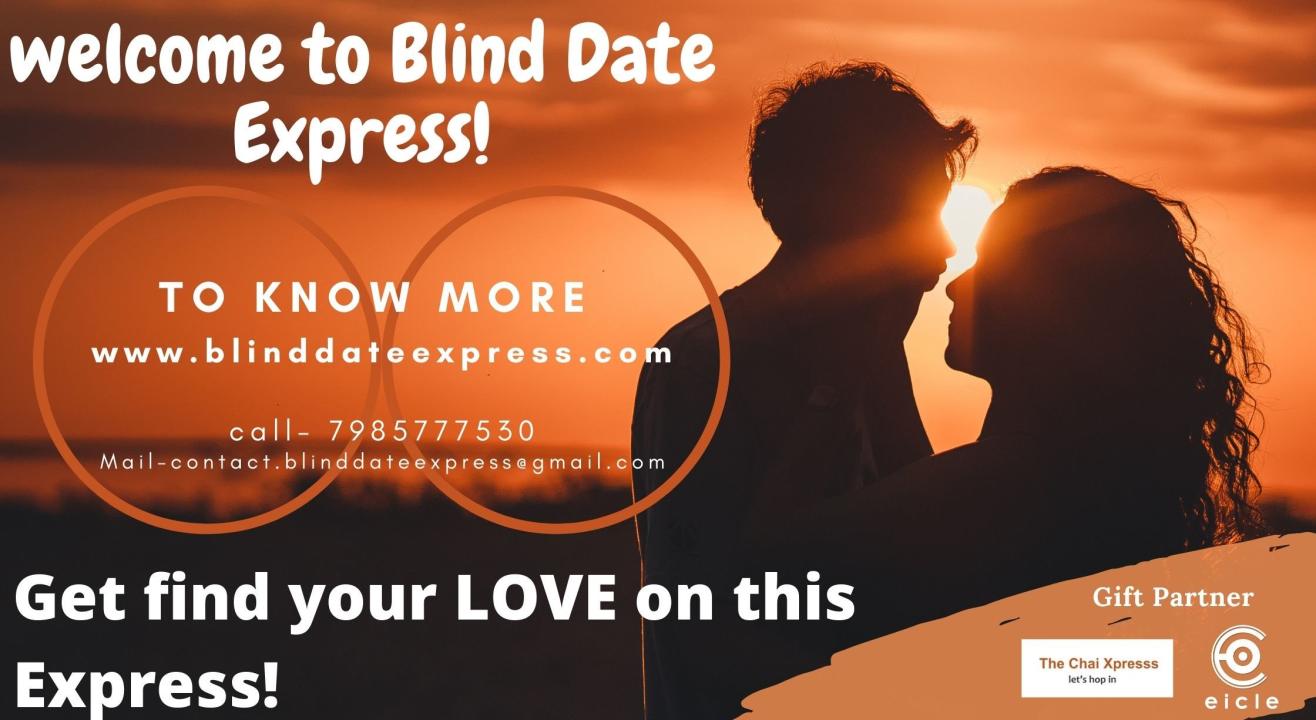 Blind date Express ( Special Manali Trip)