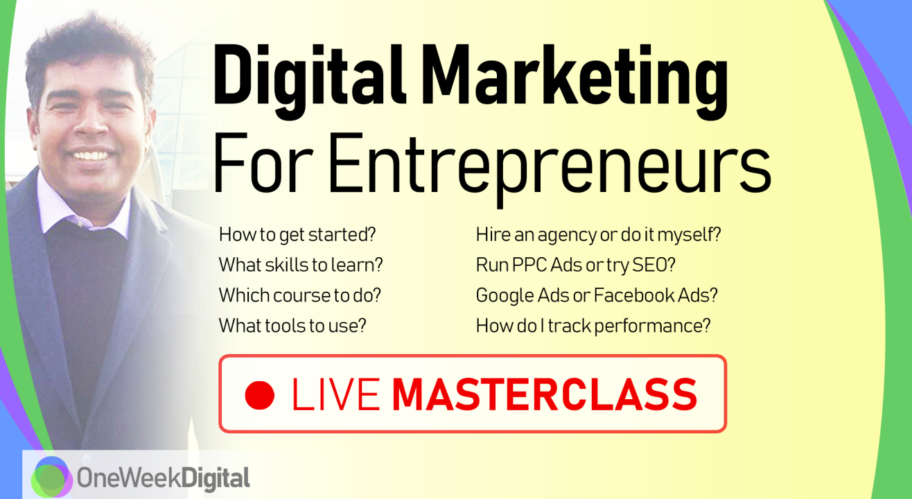 Digital Marketing for Entrepreneurs - Live Masterclass