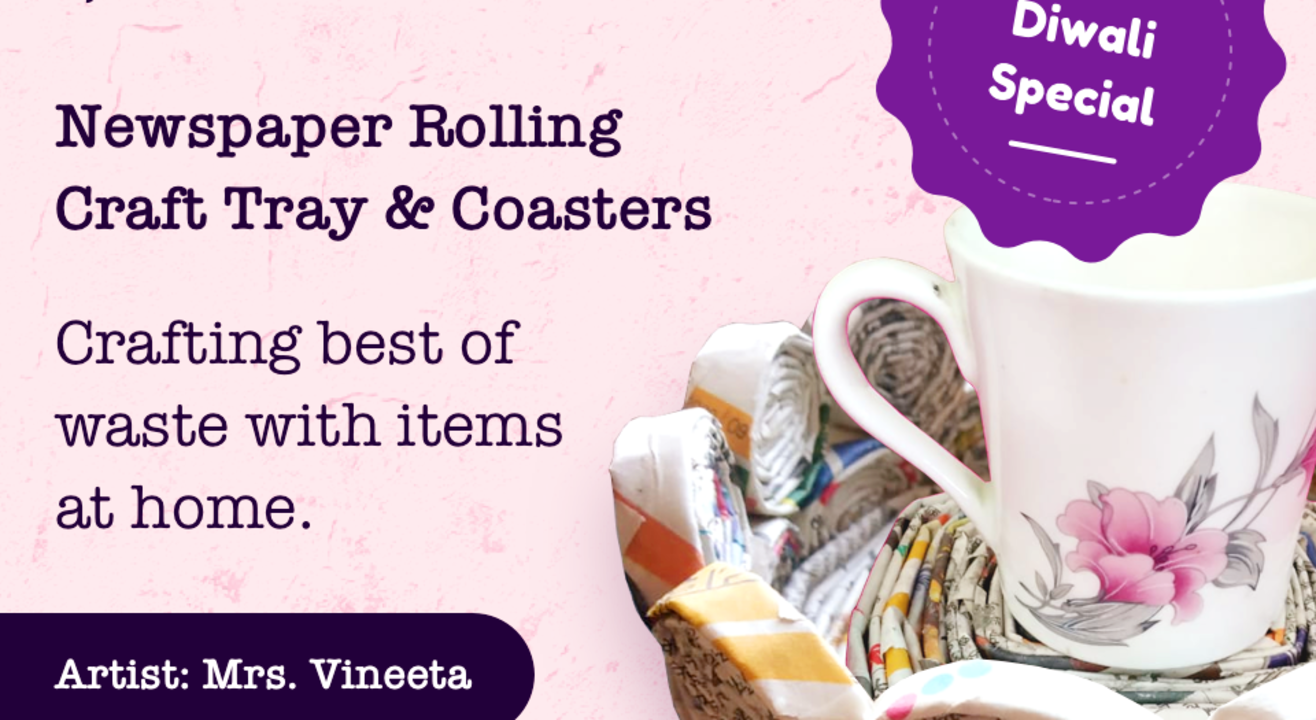 Diwali Special - Newspaper Rolling Craft Tray & Coasters with BAFA