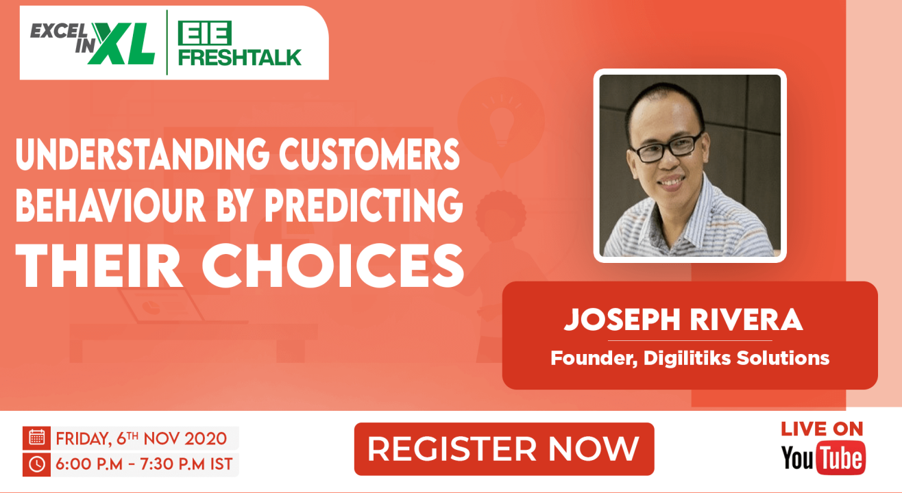 Understanding Customers Behaviour by predicting their choices by Joseph Rivera| #EiEFreshTalk by Excel in Excel