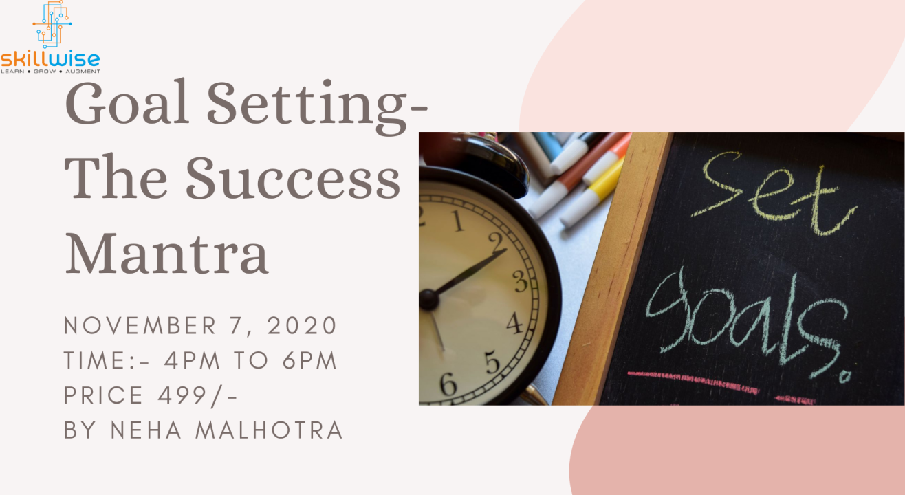 Goal Setting - The Success Mantra