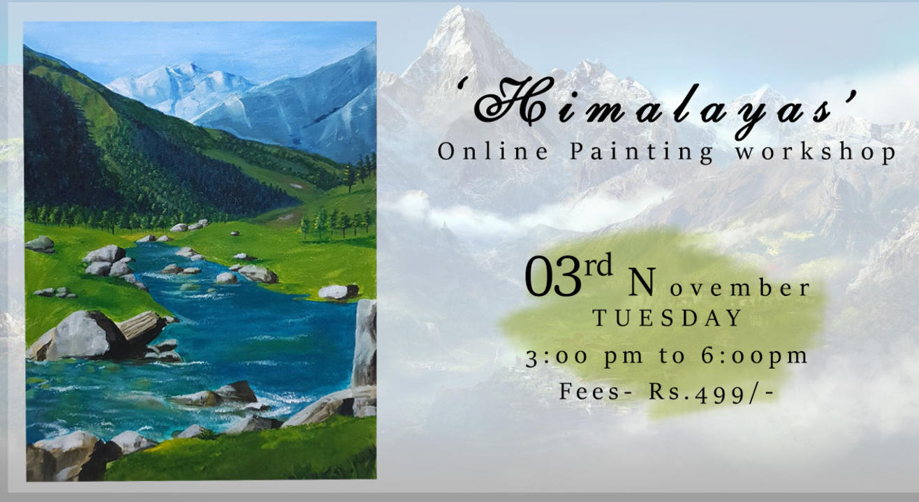  ‘Himalaya’  Painting workshop by Paintology