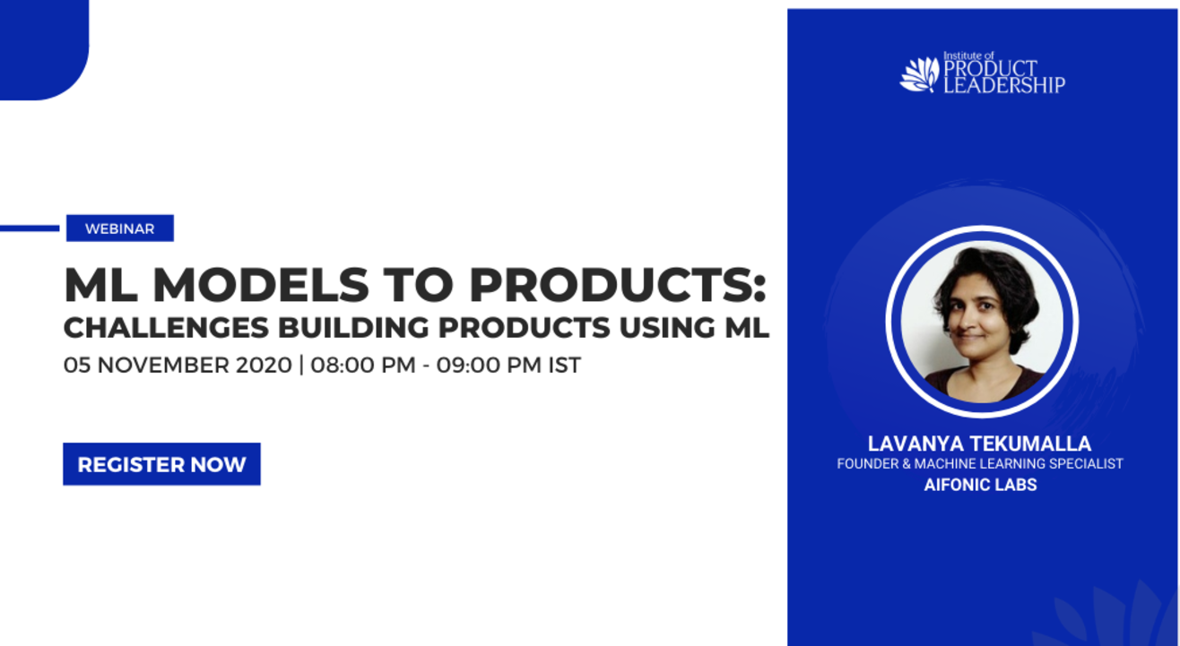 ML Models to Products: Challenges Building Products Using ML