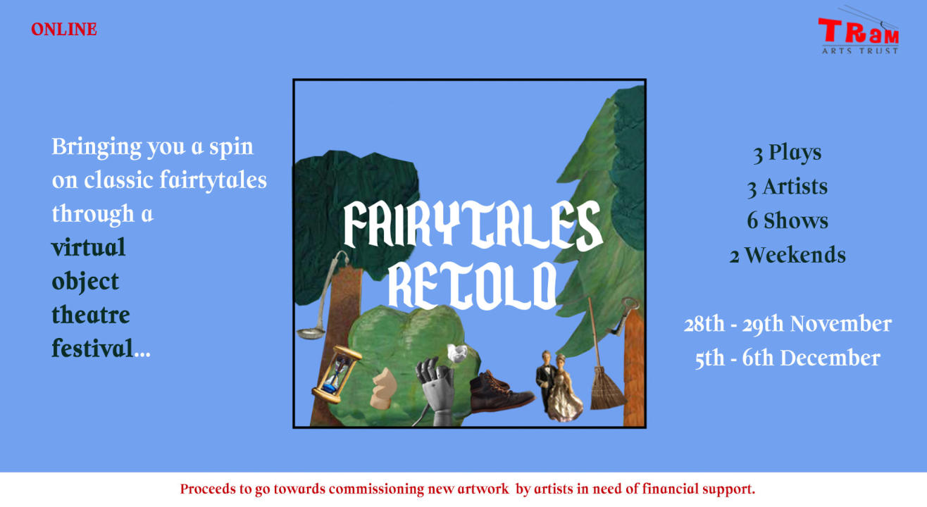 FAIRYTALES RETOLD - A Virtual Object Theatre Festival