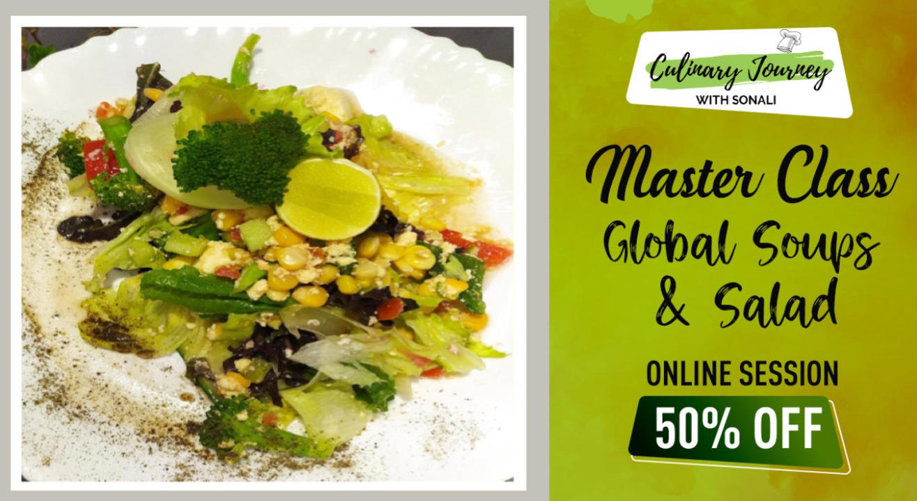 MASTER CLASS- Global Soups & Salads