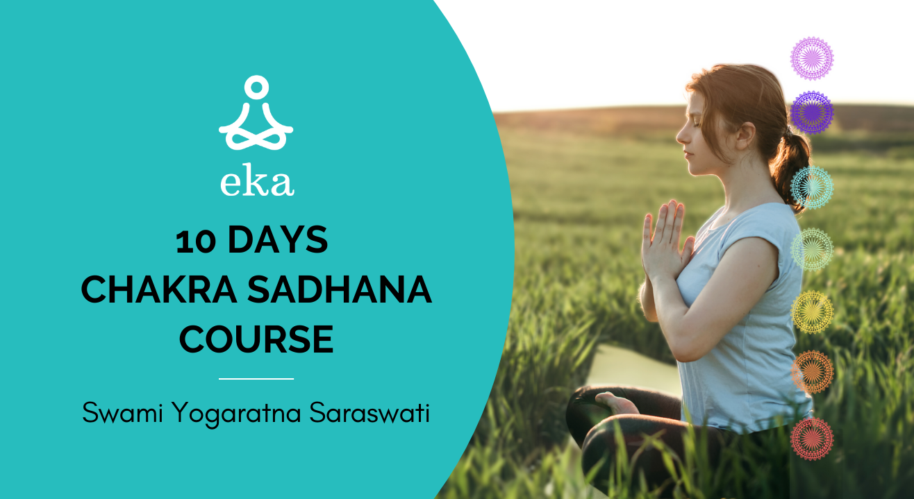 10 days CHAKRA SADHANA COURSE with Swami Yogaratna Saraswati