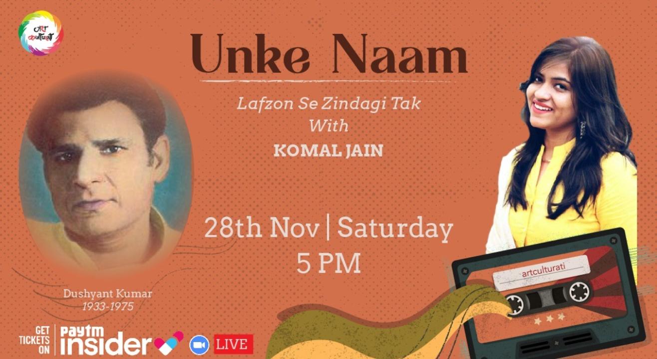 Unke Naam with Komal Jain by Art Culturati | Reciting Dushyant Kumar