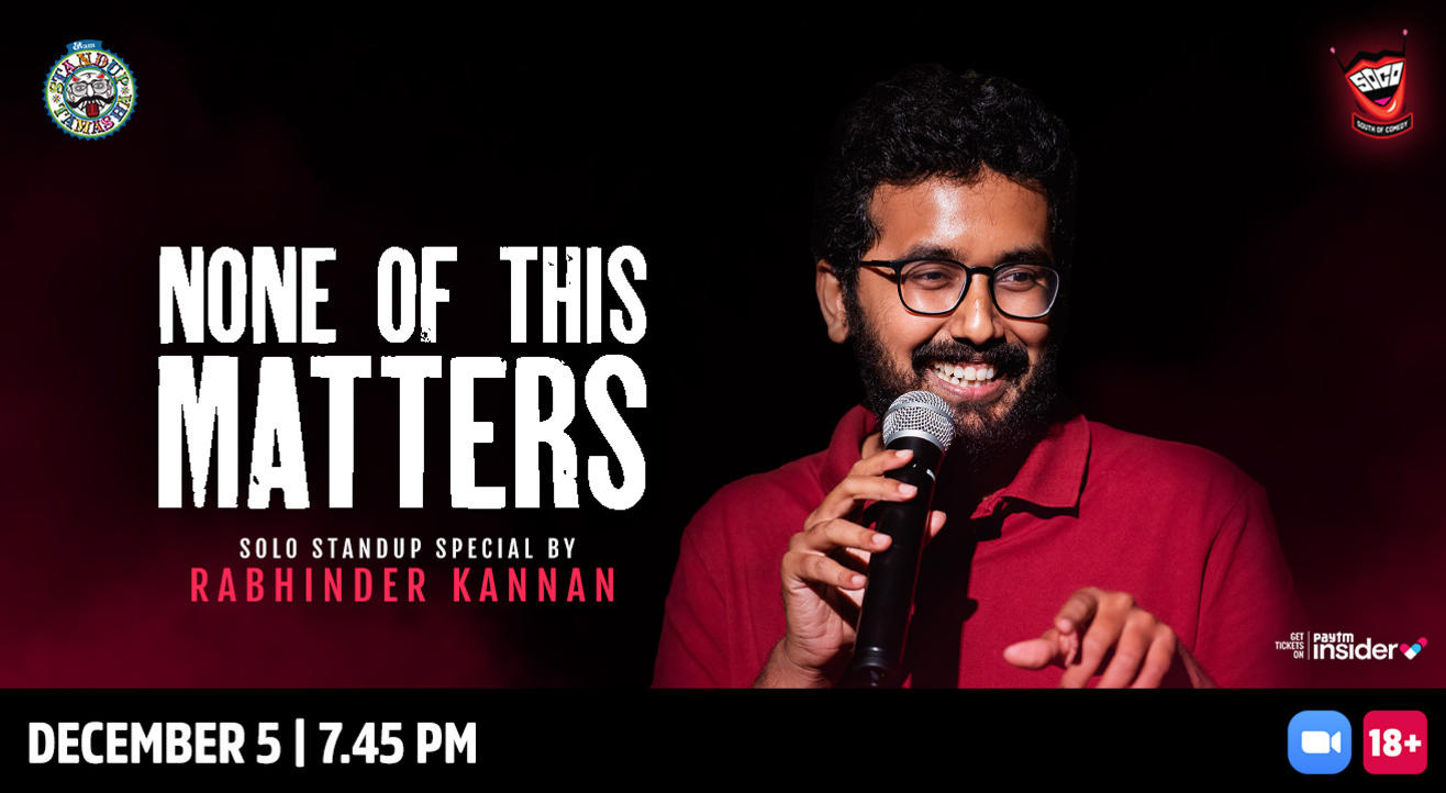 None Of This Matters by Rabhinder Kannan