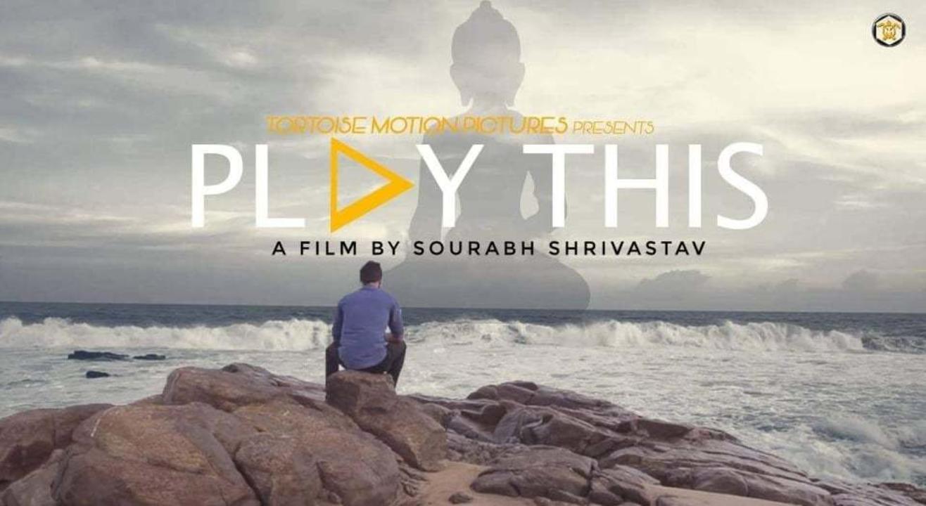 Play This | A Film By Sourabh Shrivastav 