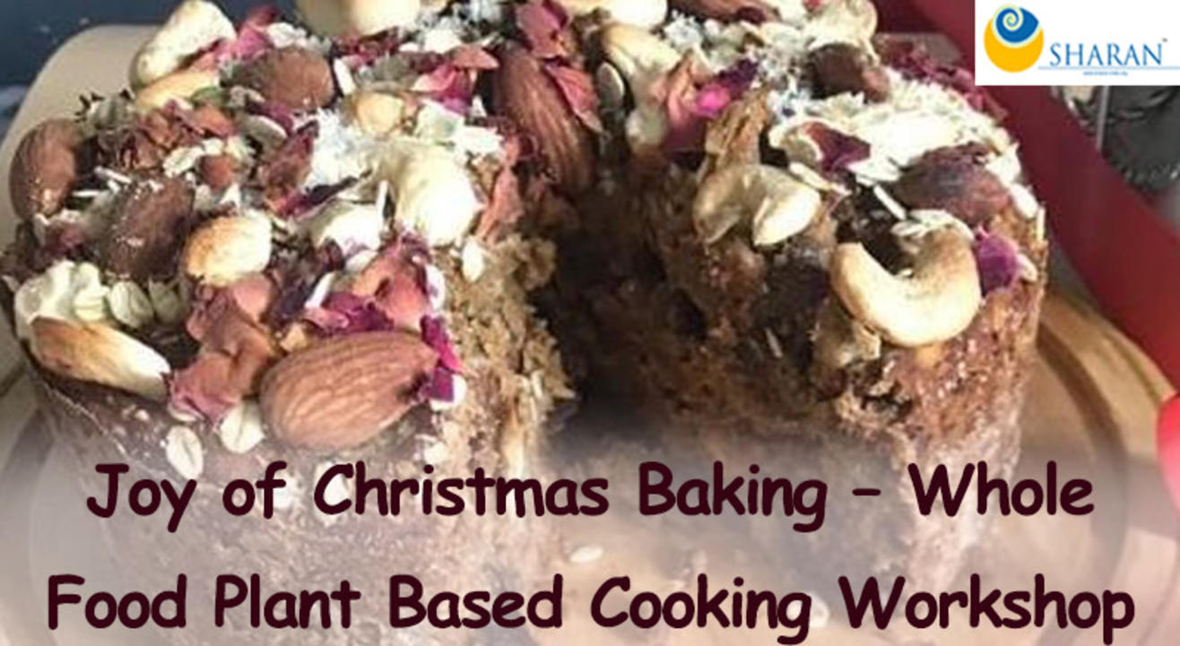 Joy of Christmas Baking – Whole Food Plant Based Cooking Workshop