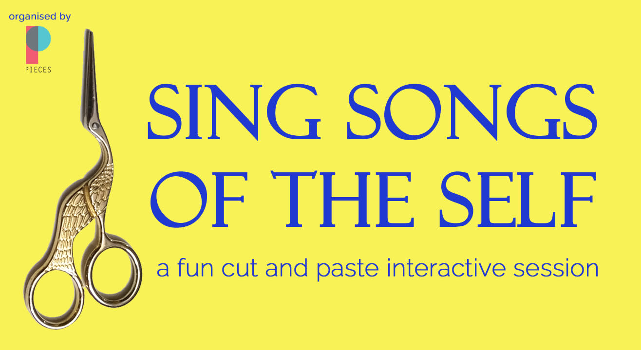 Sing songs of the self - a collage art workshop