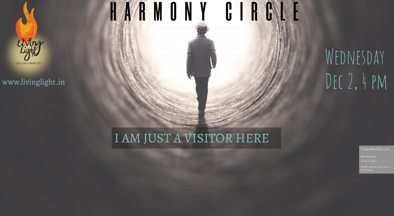 Harmony Circle - I am just a visitor here