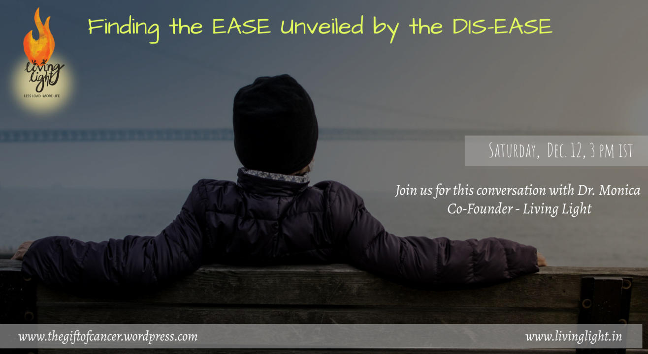 Finding the Ease unveiled by Dis-ease