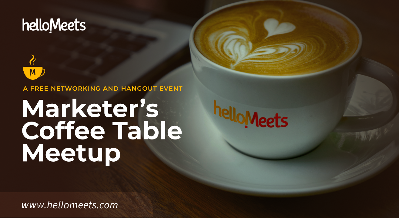 Marketers’ Coffee Table Meetup