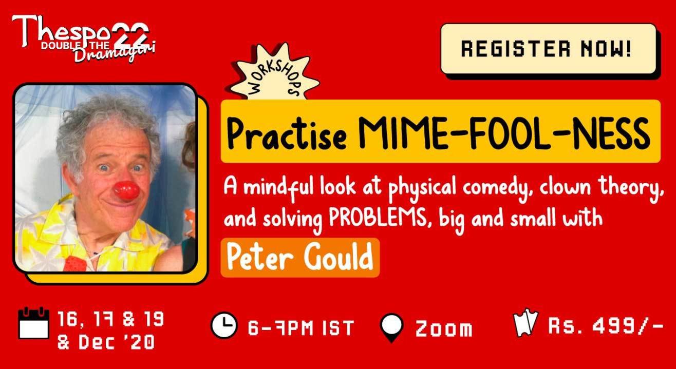 Thespo 22: Practise Mime-Fool-ness