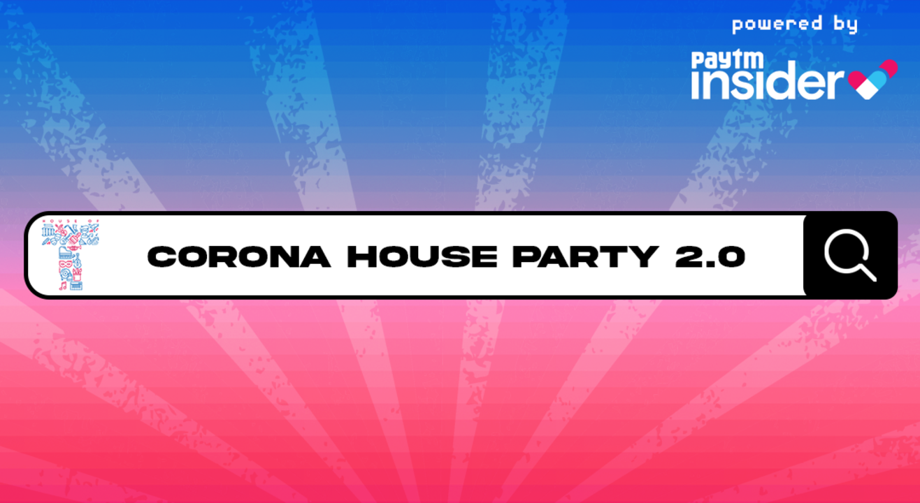 House of T presents Corona House Party 2.0 - Dec 13